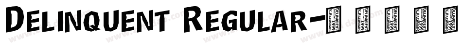 Delinquent Regular字体转换